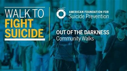 The American Foundation for Suicide Prevention hosts the Out of Darkness walk.